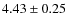 $4.43\pm0.25$