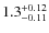 $\rm 1.3^{+0.12}_{-0.11}$
