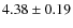 $4.38\pm0.19$