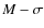 $M-\sigma$