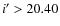 $i^\prime > 20.40$