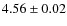 $4.56 \pm 0.02$