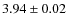 $3.94\pm0.02$