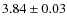 $3.84 \pm 0.03$