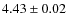 $4.43\pm0.02$