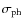 $\sigma_{\rm ph}$