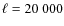 $\ell=20~000$