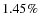 $1.45\%$