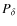 $P_{\delta}$