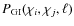 $P_{\rm GI}(\chi_i,\chi_j,\ell)$