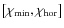 $\left[ \chi_{\rm min},\chi_{\rm hor} \right]$
