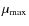 $\mu _{\rm max}$