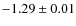 $-1.29 \pm 0.01$
