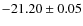 $-21.20 \pm 0.05$