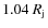 $1.04~R_{\rm j}$