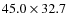 $45.0 \times 32.7$