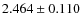 $2.464\pm0.110$