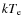 $kT_{\rm e}$