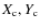 $X_{\rm c}, Y_{\rm c}$