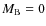 $M_{\rm B}=0$