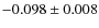 $-0.098\pm0.008$