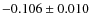 $-0.106\pm0.010$