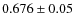 $0.676\pm 0.05$