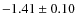 $-1.41\pm0.10$