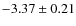 $-3.37\pm0.21$