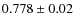 $0.778\pm 0.02$