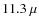 $11.3~\mu$