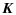 $\displaystyle {\vec{K}}$