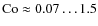 ${\rm Co}\approx0.07\ldots1.5$