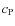 $c_{\rm P}$