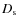 $D_{\rm s}$