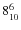 $8^{\rm 6}_{10}$