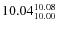 $10.04^{\rm 10.08}_{10.00}$