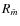 $R_{\hat m}$