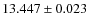 $13.447 \pm 0.023$
