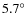 $5.7^{\circ }$