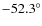 $-52.3^{\circ }$
