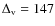 $\Delta _{\rm v}=147$