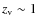 $z_{\rm v}\sim 1$