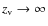 $z_{\rm v}\rightarrow\infty$