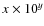 $x\times10^y$