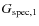 $G_{\rm spec,1}$