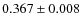 $0.367 \pm 0.008$