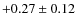 $+0.27\pm0.12$
