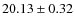 $20.13\pm0.32$
