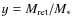 $y=M_{\rm ret}/M_{*}$
